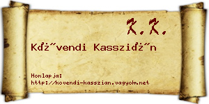 Kövendi Kasszián névjegykártya